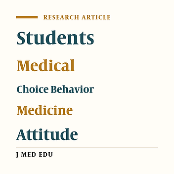 Factors Affecting the Choice of Specialty in Medical Students in Iran