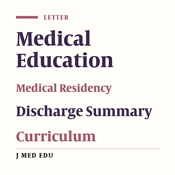 Discharge Summaries: A Neglected Education in Residency Program in Iran