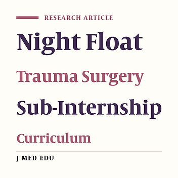 Surgery Night Float Team: Should Medical Students Have a Spot on the Roster?