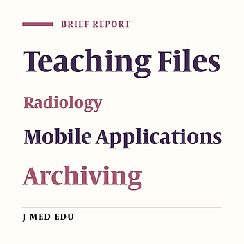 Implementation of a Dynamic Teaching File Using the Software Application Microsoft OneNote in an Academic Neuroradiology Division