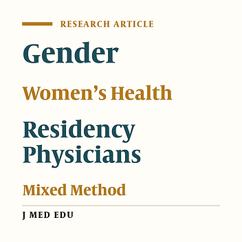 A Qualitative and Quantitative Examination of Gender Role Attitudes of Residencies and their Exposure to Gender Discrimination