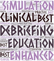 Debriefing is Missing Loop of Simulation-Enhanced Clinical Education: Prescription for Best Practice
