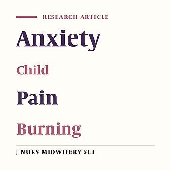 The effect of the active and passive distraction techniques on the burn children's pain intensity and anxiety during dressing changes