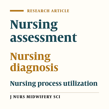 Evaluation of the nursing process utilization in a teaching hospital, Ogun State, Nigeria