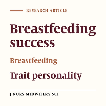 The relationship between breastfeeding success and maternal personality traits