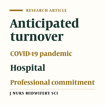 Influential factors in job retention and organizational commitment among the nurses working in COVID-19 outbreak