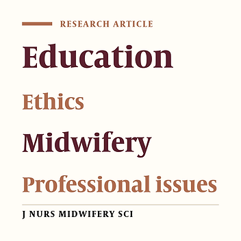 The evaluation of ethics education in midwifery undergraduate programs in Turkey
