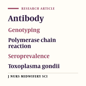 Genetic characterization of Toxoplasma gondii in women of reproductive age in the north of Iran