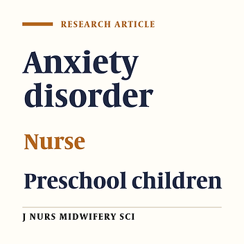 Anxiety disorder of 3-6 year-old children