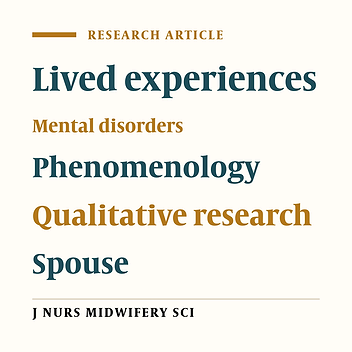 Phenomenological explanation of women's lived experience with spouses with mental disorders