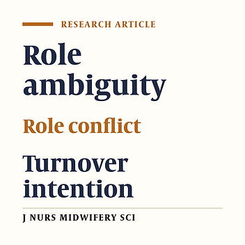 Role conflict and role ambiguity as predictors of turnover intention among nurses