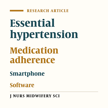 Effectiveness of smartphone-based medication reminder application on medication adherence of patients with essential hypertension: A clinical trial study