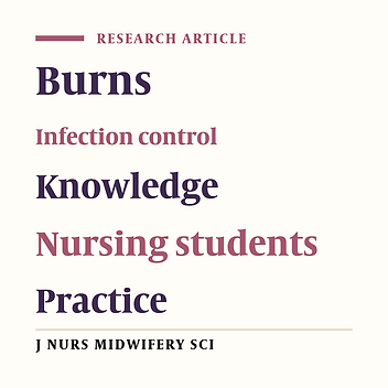 Cover image of the article: Nursing students' knowledge and practice of infection control in burns and medical-surgical units at the University of Benin teaching hospital, Nigeria, 2019