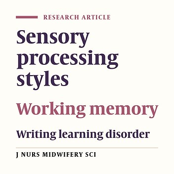 Identification of difference of working memory and sensory processing styles in boys and girls with writing-learning disorder