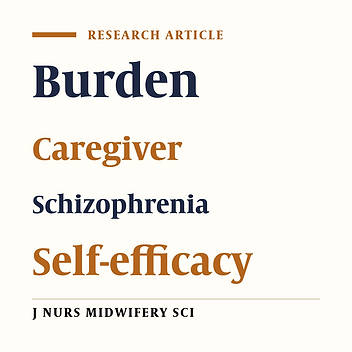 Relationship between Self-efficacy and Perceived Burden among Schizophrenic Patients' Caregivers