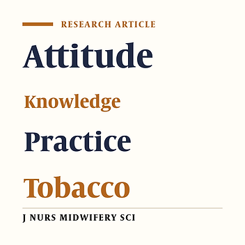 Knowledge, attitude, and practices of medical science students about tobacco use
