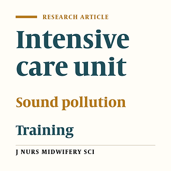 The effect of staff training on the amount of sound pollution in the intensive care unit