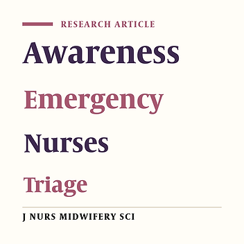 The level of awareness of the emergency department nurses of the triage principles in teaching hospitals