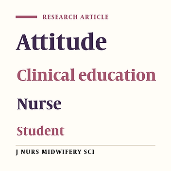 Nurses' attitude towards attendance of nursing students in the clinical setting in Shahrekord in 2015