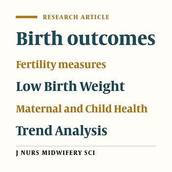 Analysis of trends in birth outcomes and fertility measures in the rural population of east Azerbaijan province, Iran: 2001 - 2013