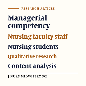 Teachers' managerial competency from nursing students' & faculty staff's point of view