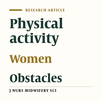 Women's attitudes towards obstacles of physical activity in Sari, Iran