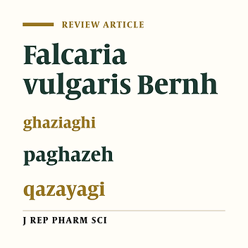 Potential Therapeutic Effects of Falcaria vulgaris Bernh: A Systematic Review