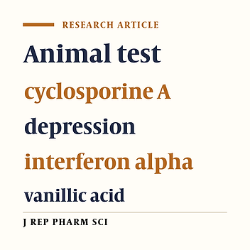 Vanillic Acid Prevents Interferon-alpha and Cyclosporine A-induced Depressant-like Behavior in Mice