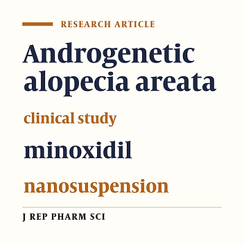 A Randomized, Double-blind Controlled Clinical Study to Evaluate the Efficacy and Safety of Minoxidil Topical 2% Nanosuspension with Aqueous Base in the Treatment of Androgenetic Alopecia Areata