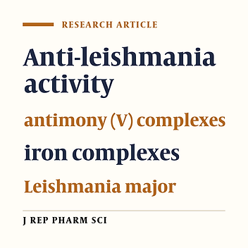 Synthesis and Comparison of Anti-Leishmania major Activity of Antimony and Iron Complexes of 3-Hydroxypyran-4-One and 3-Hydroxypyridine-4- One as Bi-Dentate Ligands