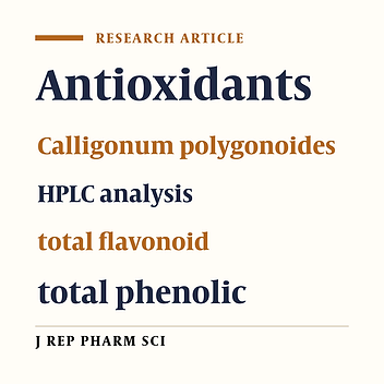 Antioxidant Capacity and HPLC Determination of Phenolic in Different Organs of Calligonum polygonoides Subspecies comosum