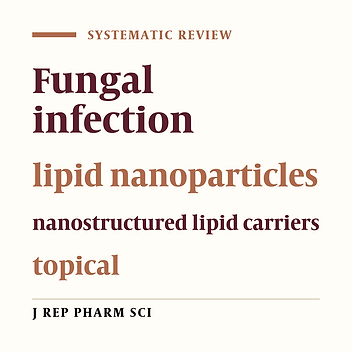 Recent Advances in the Development of the Nanostructured Lipid Carriers for the Topical Fungal Infections
