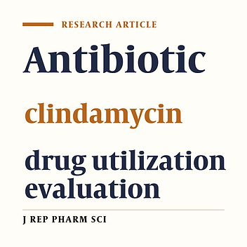 Clindamycin Stewardship: An Opportunity for Hospitalized Patients in Razi Hospital, Rasht, Iran