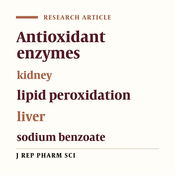 Effect of Sodium Benzoate on Liver and Kidney Lipid Peroxidation and Antioxidant Enzymes in Mice