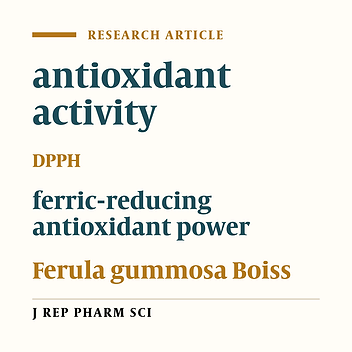 Antioxidant Activity of the Ferula gummosa Boiss.’s Aerial Parts: Measurements Based on Different Assay Methods