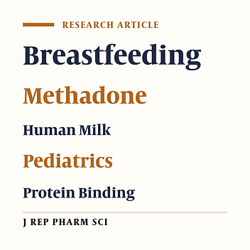 Two Phase Solvent Extraction Method for Analysis of Methadon in Immature Human Milk, A Breast Feeding Recommendation in Early Postpartum Period