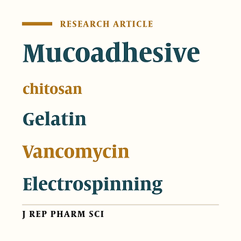 Mucoadhesive Electrospun Nanofibers of Chitosan/Gelatin Containing Vancomycin as a Delivery System