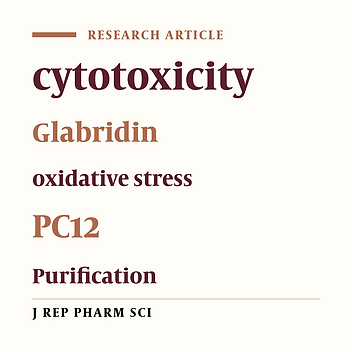 Protective Effects of Glabridin against Cytotoxicity and Oxidative Stress Induced by Doxorubicin in PC12 Cells