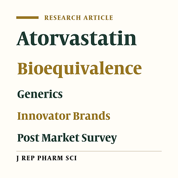 Comparative in vitro and in vivo Bioequivalence Analysis of some Brands of film coated Atorvastatin (a BCS Class II Compound) tablets marketed in Nigeria