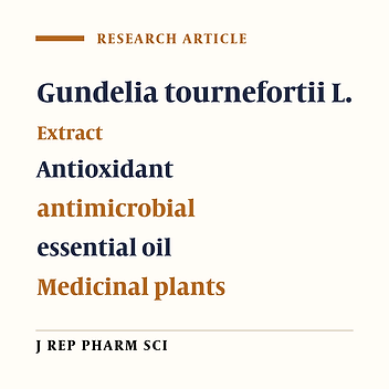 Volatile Oil Constituent and Biological Activity of Gundelia Tournefortii L. From Iran