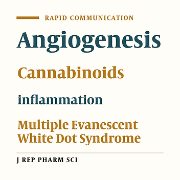 How Could Cannabinoids Be Effective in Multiple Evanescent White Dot Syndrome? A Hypothesis