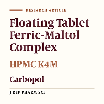 Formulation and Pharmaceutical Evaluation of Ferric-Maltol Floating Table