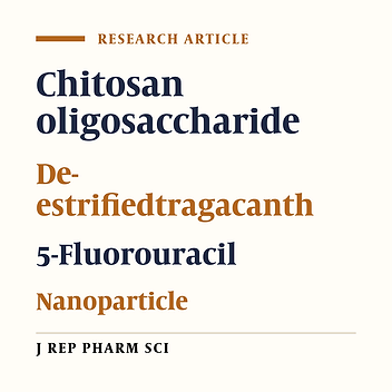 Sustained Release of 5 fluorouracil from Chitosan Oligosaccharide DeesterifiedTragacanth Core Shell Nanoparticles