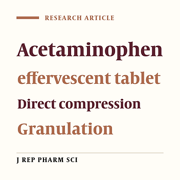 Cover image of the article: Design, Formulation and Physicochemical Evaluation of Acetaminophen Effervescent Tablets