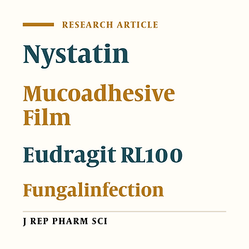 Preparation and Physicochemical Evaluation of Nystatine Mucoadhesive Buccal Film