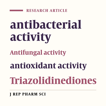 Evaluation of In Vitro Antimicrobial and Antioxidant Activities of 4 -Substituted- 1,2 ,4 -Triazolidine-3 ,5 -Dione Derivatives