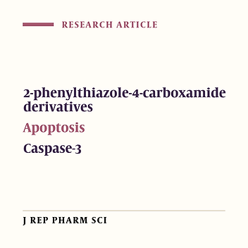 Cytotoxic and Apoptogenic Properties of 2-Phenylthiazole-4- Carboxamide Derivatives in Human Carcinoma Cell Lines