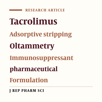 Electroreduction of Tacrolimus as Immunosuppressant agent at Hanging Mercury Drop Electrode: Application to Determination in Pharmaceutical Formulation