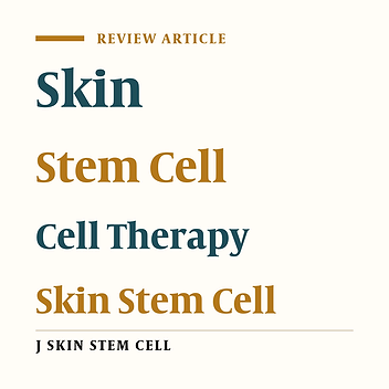 Skin Stem Cells in Skin Cell Therapy