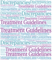 Discrepancies in the Guidelines for Management of Sexually Transmitted Infections